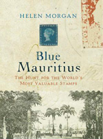 Blue Mauritius: The Hunt for the World's Most Valuable Stamps